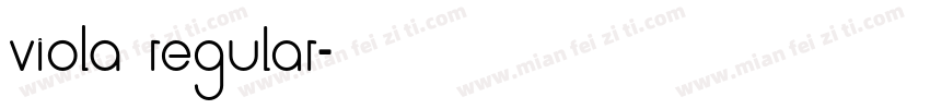 VIOLA Regular字体转换